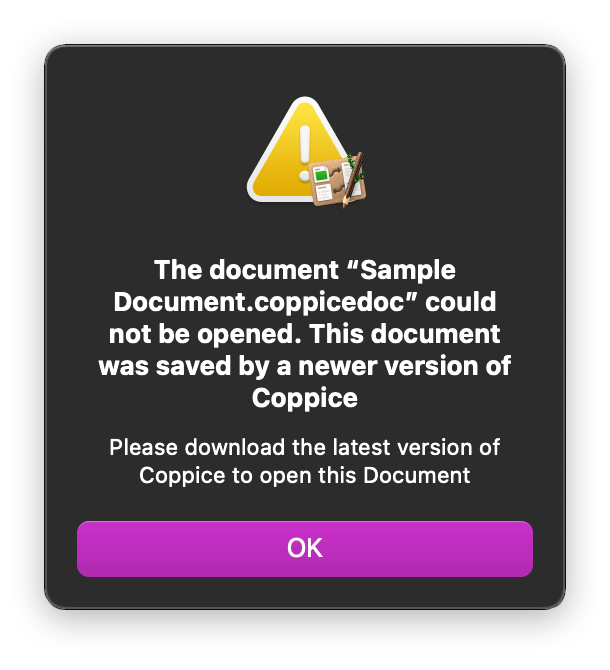 A macOS alert. The title says 'The document  Sample Document.coppicedoc could not be opened. This document was saved by a newer version of Coppice'. The sub title says 'Please download the latest version of Coppice to open this Document
